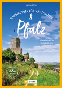 Wanderungen für Langschläfer Pfalz (J. Berg Verlag)